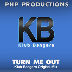 Turn Me Out (Klub Bangers Original Mix) Sample