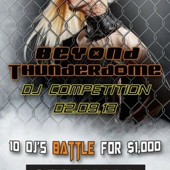 Beyond Thunder Dome $1000 DJ Competition (Freddie J)
