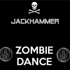 Jackhammer - Zombie Dance (Grave Rave Boogie RMX) [Free Download]