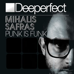 Mihalis Safras - Punk Is Funk (Alberto Pascual Remix)