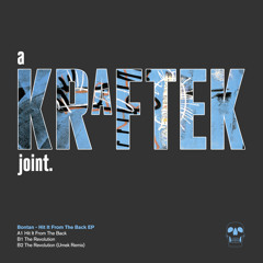 Bontan - Hit It From The Back (Kraftek) (Support on Radio 1 from B.Traits)