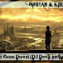 Bibhas & Kiran - The Sun Goes Down (DJ Devil India Remix) Intro