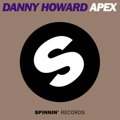 Danny Howard - Apex (Original Mix)