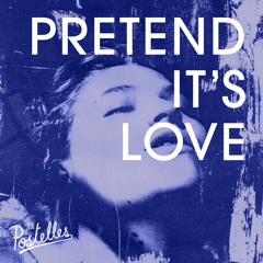Pretend It's Love (feat. Alex Winston)