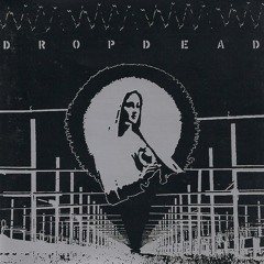 Dropdead - I Will Stand