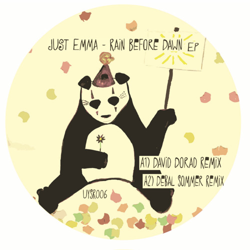 UYSR006 - Just Emma - Rain Before Dawn Remixes