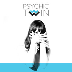 Psychic Twin - Strangers