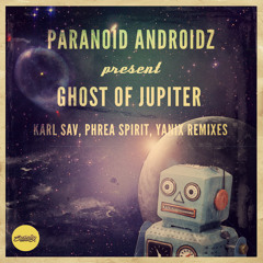 [SCAR56] Paranoid Androidz - Ghost Of Jupiter (Original)