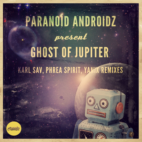 [SCAR56] Paranoid Androidz - Ghost Of Jupiter (Karl Sav Remix)