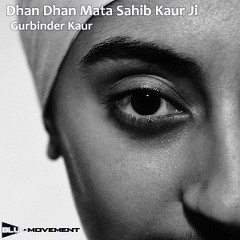 Gurbinder Kaur - Dhan Dhan Mata Sahib Kaur Ji (DJ Stin Mix)