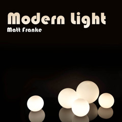 Modern Light 2013 (DJ Mix)