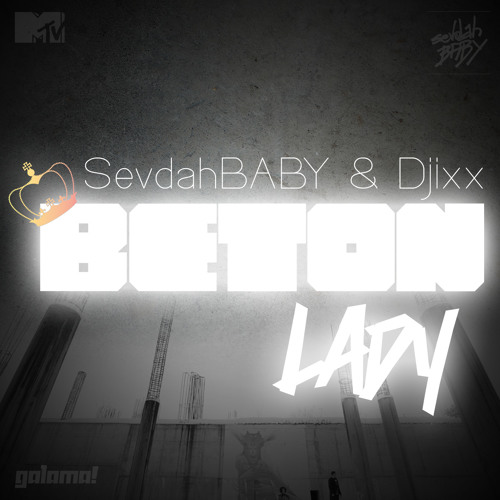 sevdahbaby djixx beton lady