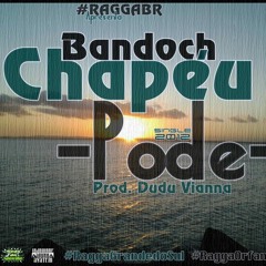 Bandoch Chapéu - Pode