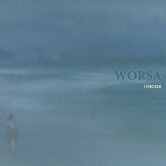Worsa - Ato 07
