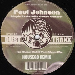 Paul Johnson - I'm Alone Until You Show Me (Housego Remix)