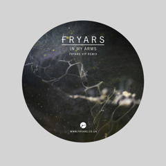 In My Arms (Fryars VIP Remix)