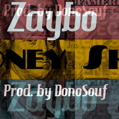 Money Shit - ZayBo (Prod. Dono Souf)