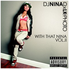 With that Nina Vol. II