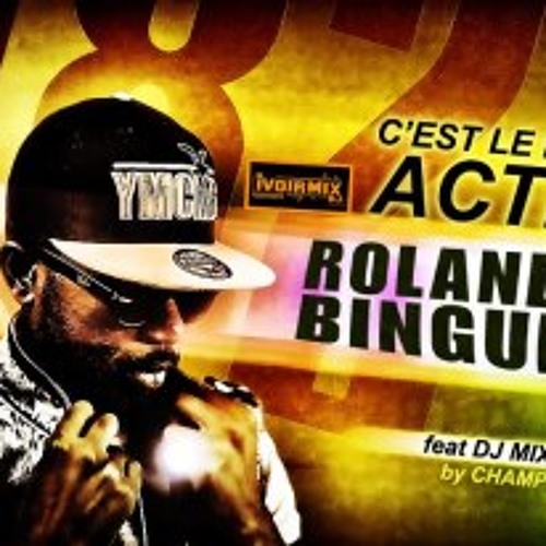 Roland le binguiste feat Bebi philip et Dj Mix  " c'est le moment acte 2 "