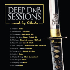 Deep DnB Sessions Guest Mix By Blade