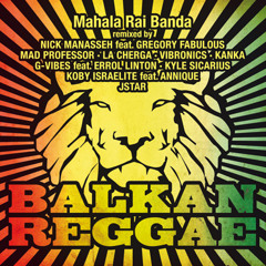 Mahala Rai Banda & Gregory Fabulous vs. Manasseh / Balkan Reggae (Manasseh Mix