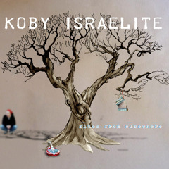 Koby Israelite / Johnny has no cash no more from "BLUES FROM ELSEWHERE"