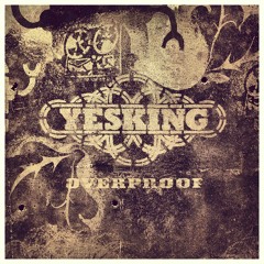 Yesking + Overproof (Album)
