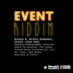 Weedgy G SoundForce - Event Riddim - VA Megamix - 2013