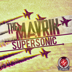 The Mavrik-Supersonic (Original Mix)-Out now on Sweet Shop Records!