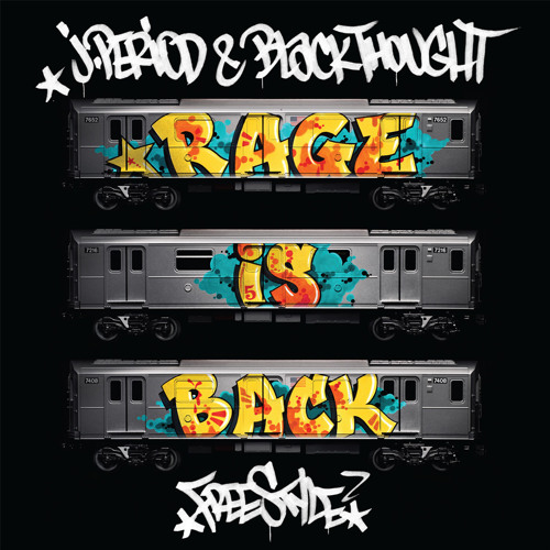J. Period – Rage Is Back (con Black Thought)