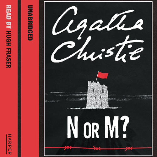 N or M by Agatha Christie read by Hugh Fraser