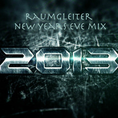 Raumgleiter New Years Eve DJ Set 31-12-2012