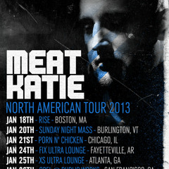 Meat Katie- AMERICA F**K YEAH!!!- Jan 2013 -TOUR PROMO MIX- Free Download!