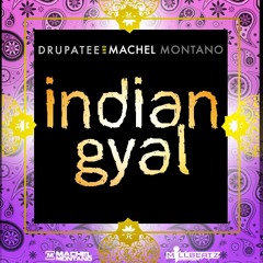 Machel Montano Ft Drupatee - Indian Gyal (Trickstah Remix)