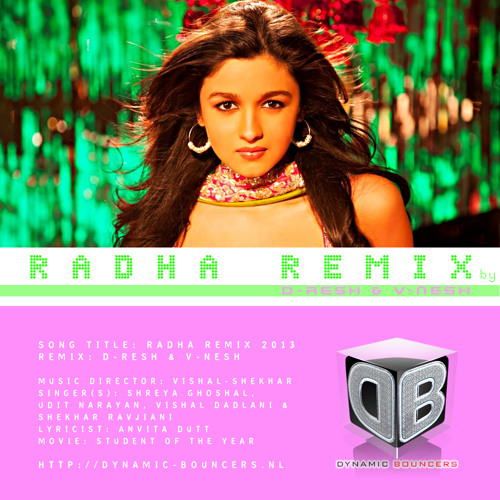 Radha Remix  ( D-RESH & V-NESH ) 2013