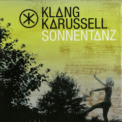 Klangkarusell - Sonnentanz - Purple Project Bootleg