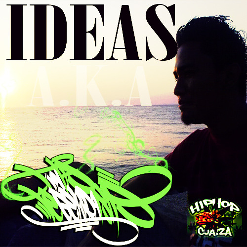 07  IDEAS A.K.A (TINTA LEGENDARIA) MEZCLA