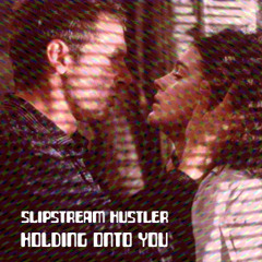 Holding Onto You