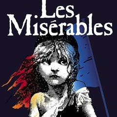 Do You Hear The People Sing - Les Miserables