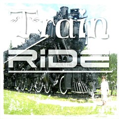 Train Ride - Universal Will