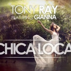 Tony Ray Ft Gianna   Chica Loca (Jhozz ßeat'z Remix )
