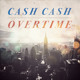 on Overtime by Cash Cash