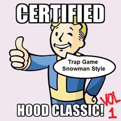 Certified Hood Classics Vol. 1