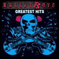 BulletBoys - Balls to the Wall