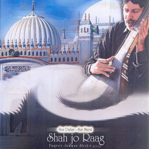 01 - Faqeer Jumman Shah - Shah jo Raag - Sur Dahar - Muzikeye