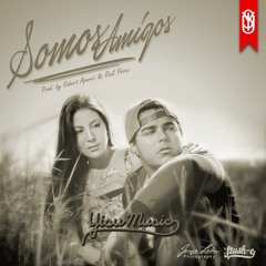 YISU MUSIC -Solo Amigos( PRODUCED BY ROBERT APARICI) (Radio Edit)DOWNLOAD LINK
