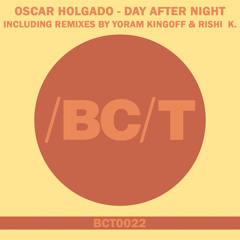 Oscar Holgado - Day After Night (Original Mix) [Balkan Connection]