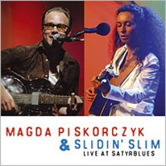 CD Magda Piskorczyk & Slidin' Slim - premiera radiowa Minimax 2010