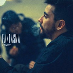 PARDO - Fantasma