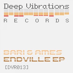 Bari & Ames - Endville Part 2 (Original mix)